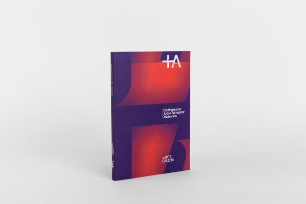 «Contingencias. Modos de habitar. Disidencias». Libro conmemorativo de +Arte - Image 2